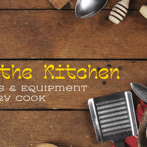 Conquering the Kitchen: Essential Tools & Equipment for Every Cook