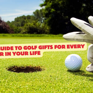 Fore! The Ultimate Guide to Golf Gifts for Every Golfer in Your Life